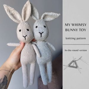 My Whimsy Bunny Toy Knitting Pattern | Instant Download PDF