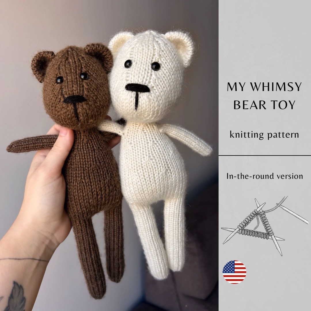 My Whimsy Bear Toy Knitting Pattern | Instant Download PDF