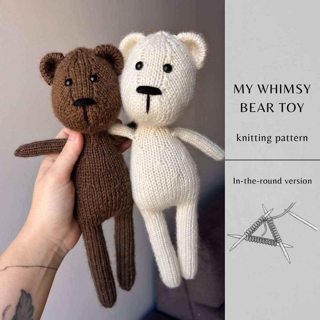 My Whimsy Bear Toy Knitting Pattern | Instant Download PDF