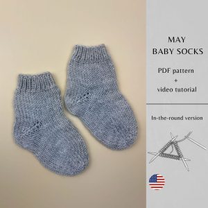 May Baby Socks Knitting Pattern | Instant Download PDF