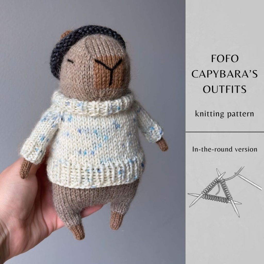 Fofo Capybara’s Outfits Knitting Pattern ROUND Version | Instant Download PDF